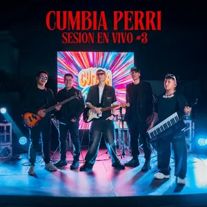 Sesión en Vivo 3 - Cumbia Perri